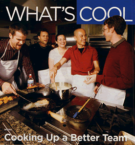 What's Cool Cooking Up a Better Team